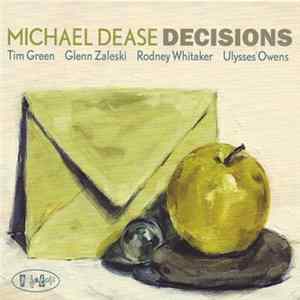 Michael Dease - Decisions flac
