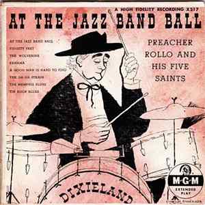 Preacher Rollo And His Five Saints - At The Jazz Band Ball flac