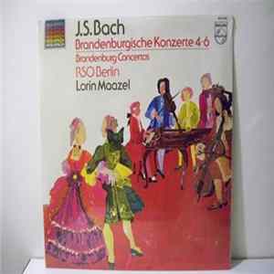 J.S. Bach, RSO Berlin, Lorin Maazel - Brandenburgische Konzerte 4-6 (Brandenburg Consertos) flac