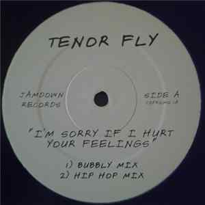 Tenor Fly - I'm Sorry If I Hurt Your Feelings flac
