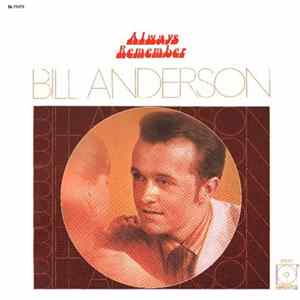 Bill Anderson - Always Remember flac
