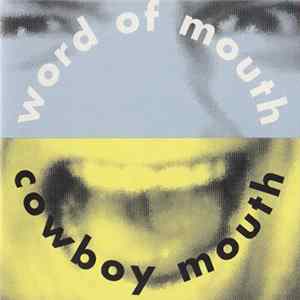 Cowboy Mouth - Word Of Mouth flac