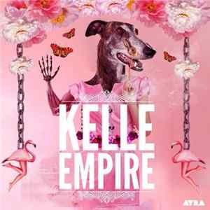 Kelle - Empire flac