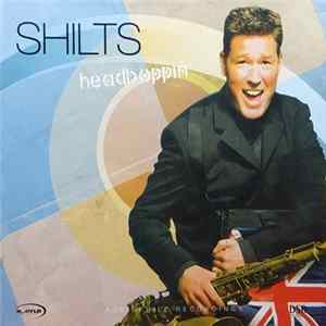 Shilts - Headboppin flac