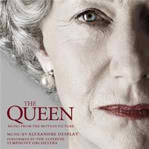 Alexandre Desplat, The London Symphony Orchestra - The Queen (Music From The Motion Picture) flac