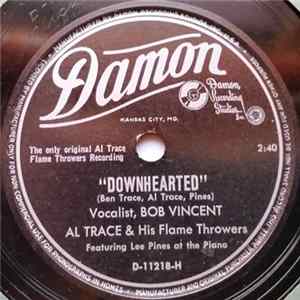 Al Trace & His Flame Throwers - Downhearted / It Took A Dream To Wake Me Up flac
