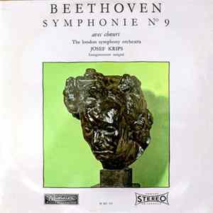 Beethoven – The London Symphony Orchestra, Josef Krips - Symphonie N° 9 Avec Choeurs flac
