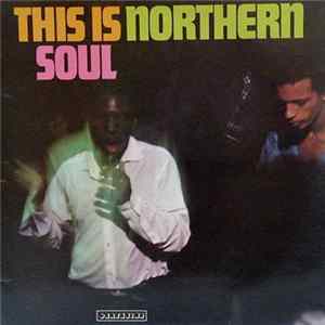 Various - This Is Northern Soul flac