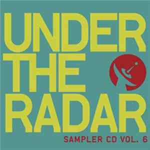 Various - Under The Radar Sampler CD Vol. 6 flac