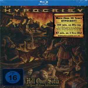 Hypocrisy - Hell Over Sofia (20 Years Of Chaos And Confusion) flac