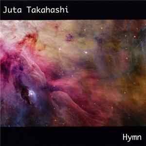Juta Takahashi - Hymn flac