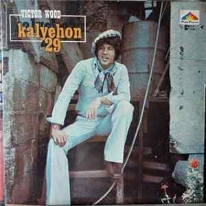 Victor Wood - Kalyehon 29 flac