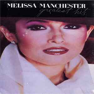 Melissa Manchester - Greatest Hits flac