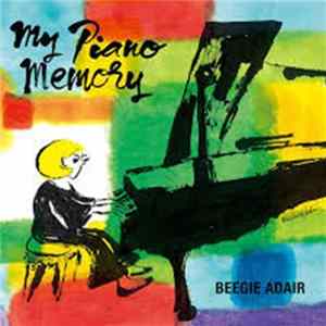 Beegie Adair - My Piano Memory flac