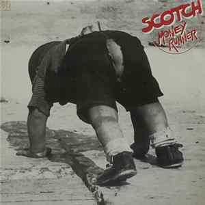 Scotch - Money Runner flac