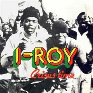 I-Roy - Crisus Time flac