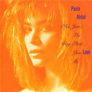 Paula Abdul - (It's Just) The Way That You Love Me flac
