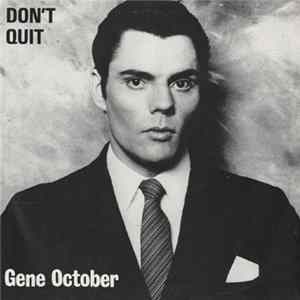 Gene October - Don't Quit / Burning Sounds flac