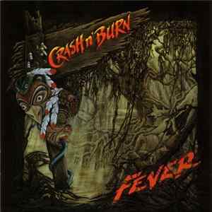 Crash N' Burn - Fever flac