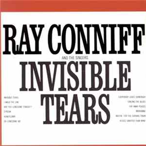 Ray Conniff And The Singers - Invisible Tears flac
