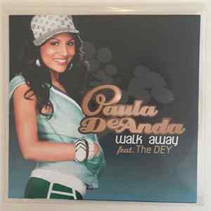 Paula DeAnda feat. The DEY - Walk Away (Remember Me) flac