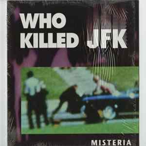 Misteria - Who Killed JFK? flac