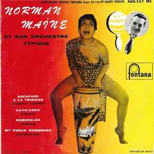 Norman Maine Et Son Orchestre Typique - Escapade A La Trinidad - 4e Série flac