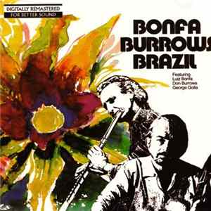 Luiz Bonfá, Don Burrows, George Golla - Bonfa Burrows Brazil flac