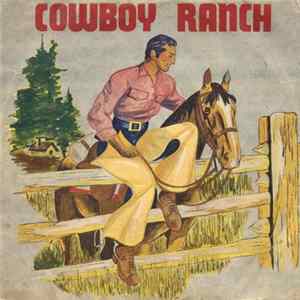 Tex Morris And The Ranchers - Cowboy Ranch flac