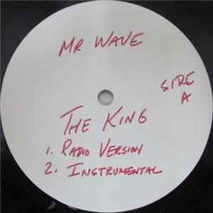 Mr. Wave - The King flac