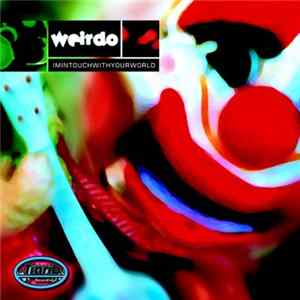 Weirdo - Im In Touch With Your World (Disc 2) flac