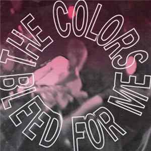 The Colors - Bleed For Me flac