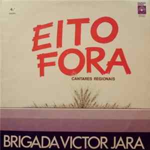 Brigada Victor Jara - Eito Fora flac