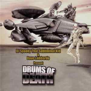DJ Spooky That Subliminal Kid & Dave Lombardo - Drums Of Death flac