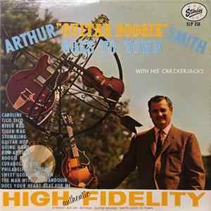 Arthur Smith - Arthur 'Guitar Boogie' Smith Goes To Town With His Crackerjacks flac