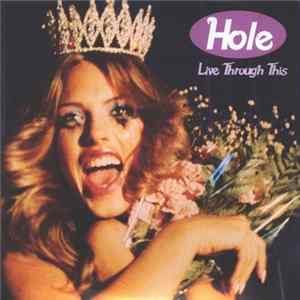 Hole - Live Through This flac
