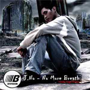 J. No - No More Breath flac
