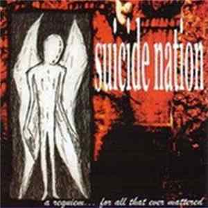 Suicide Nation - A Requiem... For All That Ever Mattered flac