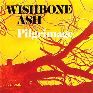 Wishbone Ash - Pilgrimage flac