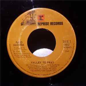Arlo Guthrie - Valley To Pray flac
