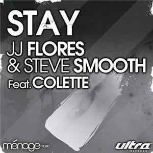 JJ Flores & Steve Smooth feat. Colette - Stay flac