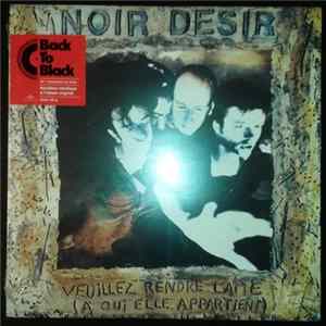 Noir Désir - Veuillez Rendre L'Ame (A Qui Elle Appartient) flac