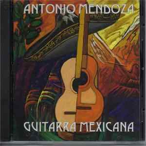 Antonio Mendoza - Guitarra Mexicana Vol.1 flac