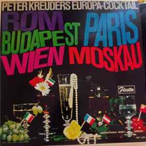 Peter Kreuder Und Seine Solisten - Peter Kreuders Europa-Cocktail flac