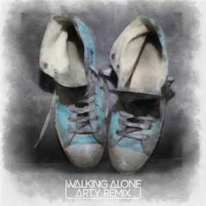 Dirty South & Those Usual Suspects Feat. Erik Hecht - Walking Alone (Arty Remix) flac