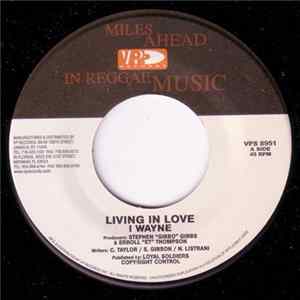 I Wayne / Junior Kelly - Living In Love / The More I See Her flac