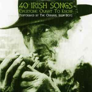 The Original Irish Boys - 40 Irish Songs Everyone Ought To Know flac
