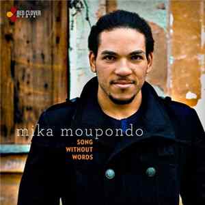 Mika Moupondo - Song Without Words flac
