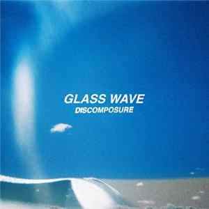 Glass Wave - Discomposure flac