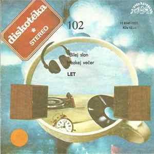 Let - Bílej Slon / Hezkej Večer flac
